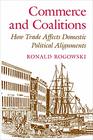 Commerce and Coalitions How Trade Affects Domestic Political Alignments