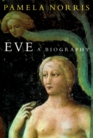 Eve A Biography