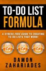 ToDo List Formula A StressFree Guide To Creating ToDo Lists That Work