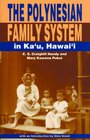 The Polynesian Family System in Kau'u Hawaii