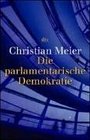 Die parlamentarische Demokratie