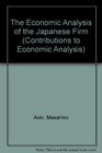 The Economic Analysis of the Japanese Firm