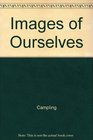 Images of Ourselves