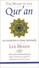 The Heart of the Qur'an Revised Edition An Introduction to Islamic Spirituality