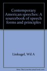 Contemporary American speeches A sourcebook of speech forms and principles