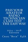 Pass Your Amateur Radio Technician Class Test  The Easy Way