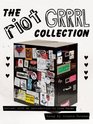 The Riot Grrrl Collection