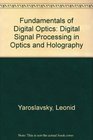 Fundamentals of Digital Optics Digital Signal Processing in Optics and Holography