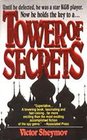 Tower of Secrets/a Real Life Spy Thriller