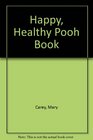 Happy Healthy Pooh Book