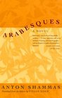 Arabesques A Novel