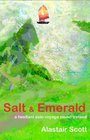 Salt and Emerald A Hesitant Solo Voyage Round Ireland