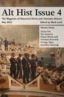 Alt Hist Issue 4 The Magazine of Historical Fiction and Alternate History