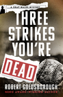 Three Strikes You're Dead