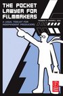 The Pocket Lawyer for Filmmakers A Legal Toolkit for Independent Producers
