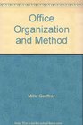 Office Organization and Method