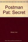 Postman Pat Secret