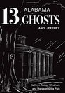 13 Alabama Ghosts and Jeffrey Commemorative Edition
