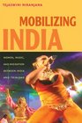 Mobilizing India Women Music and Migration between India and Trinidad