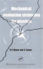Mechanical Evaluation Strategies for Plastics