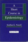 A Short Course in Epidemiology