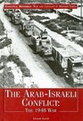 The ArabIsraeli Conflict The 1948 War