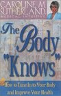 The Body Knows