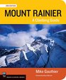 Mount Rainier A Climbing Guide