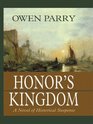 Honor's Kingdom (Thorndike Press Large Print Adventure Series)