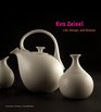 Eva Zeisel Life Design and Beauty
