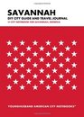 Savannah DIY City Guide and Travel Journal City Notebook for Savannah Georgia