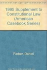 1995 Supplement to Constitutional Law