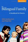 The Bilingual Family  A Handbook for Parents