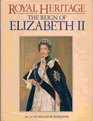 Royal heritagethe reign of Elizabeth II