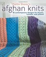 Afghan Knits 18 Contemporary Designs for Throws Runners and Pillows