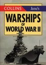 Collins Jane's Warships of World War II