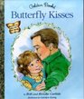 Butterfly Kisses (Little Golden Book)