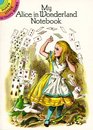 My Alice in Wonderland Notebook