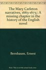 The Mary Carleton narratives 16631673 A missing chapter in the history of the English novel