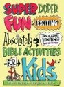 Super Duper Fun and Exciting Bible Activities for Kids