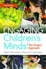 Engaging Children's Minds The Project Approach