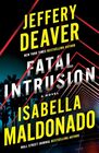 Fatal Intrusion A Novel