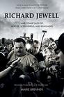 Richard Jewell And Other Tales of Heroes Scoundrels and Renegades