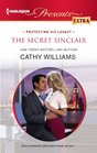 The Secret Sinclair (Protecting His Legacy) (Harlequin Presents Extra, No 214)