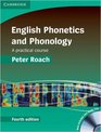 English Phonetics and Phonology Hardback with Audio CDs  A Practical Course