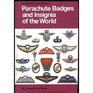 Parachute Badges and Insignia of the World In Colour