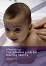 Infant Massage The Definitive Guide for Teaching Parents