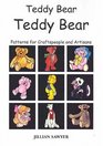 Teddy Bear Teddy Bear Patterns for Craftspeople and Artisans