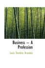 Business  A Profession