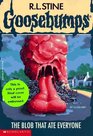 The Blob That Ate Everyone (Goosebumps, No 55)